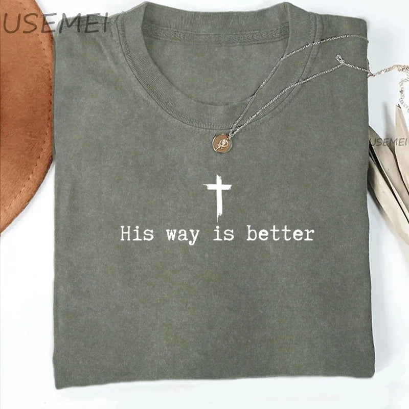 His Way Is Better Christian Tee – Faith Streetwear